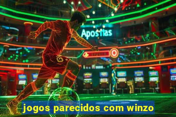 jogos parecidos com winzo